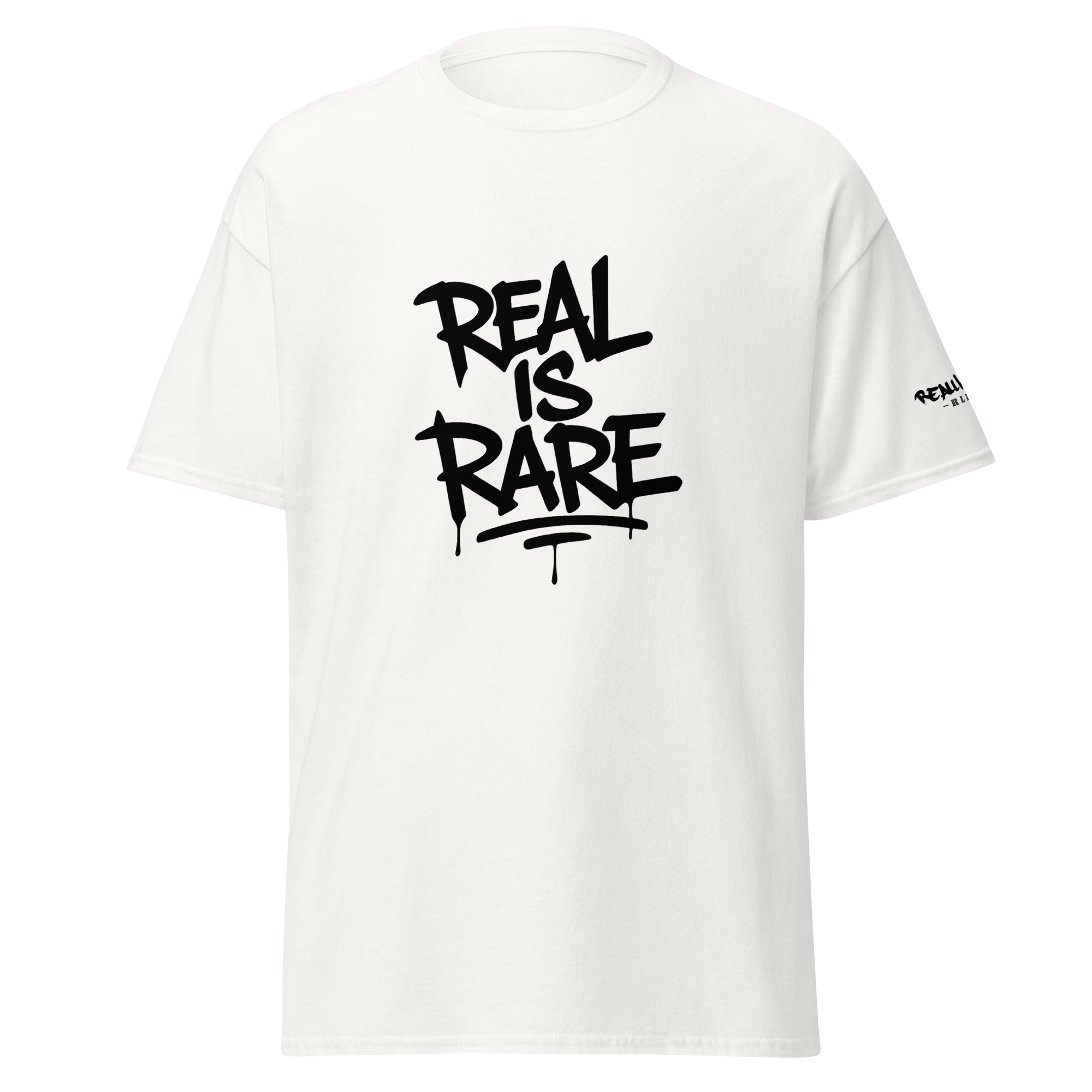 Real is Rare T-Shirt (Limited Edition)
