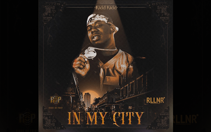 Kidd Kidd Drops New Single “In My City” — A Gritty Tribute to New Orleans Streets
