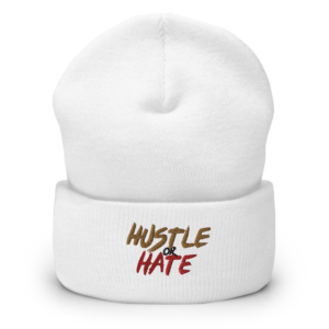 Hustle or Hate Beanie White