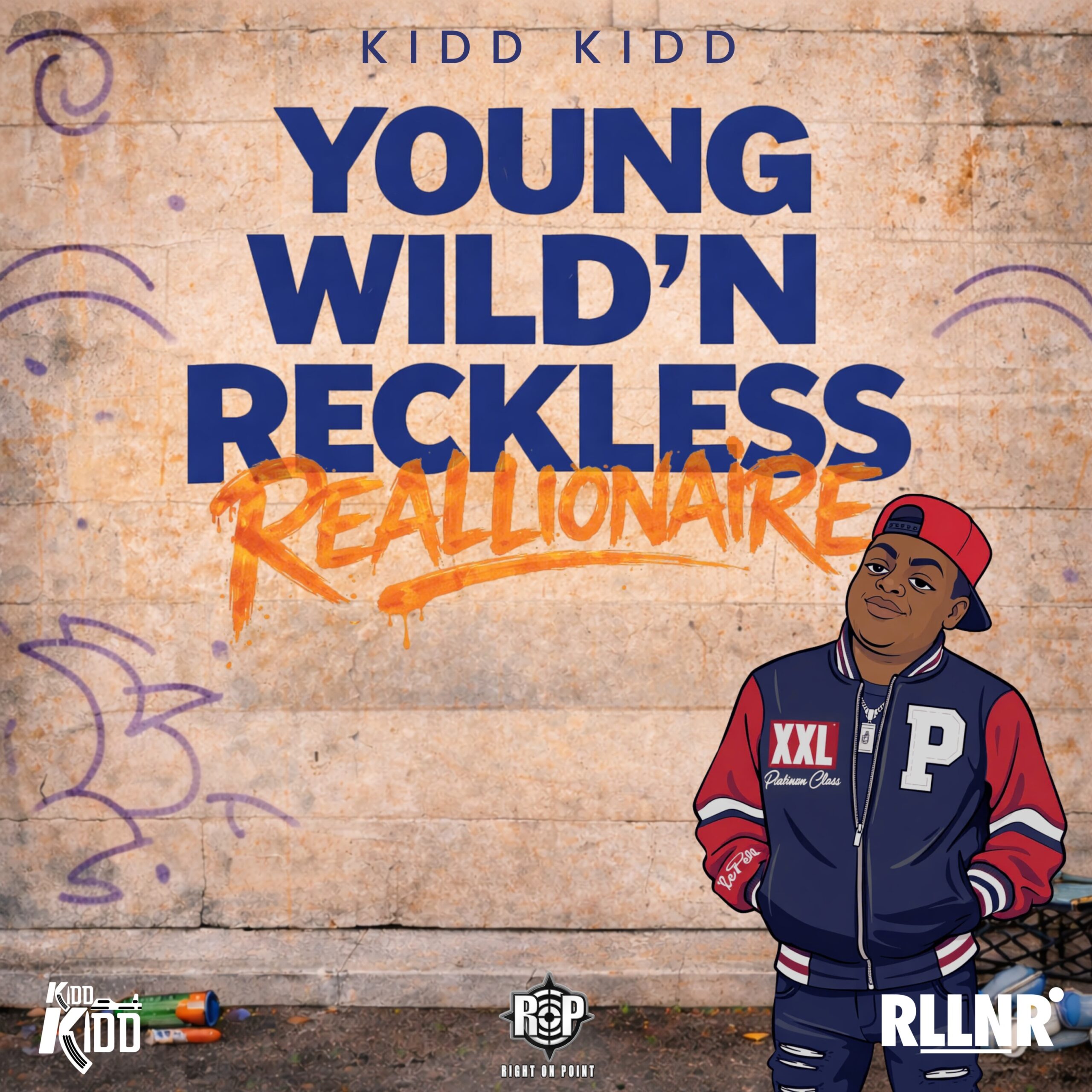Kidd Kidd Young Wild 'N Reckless